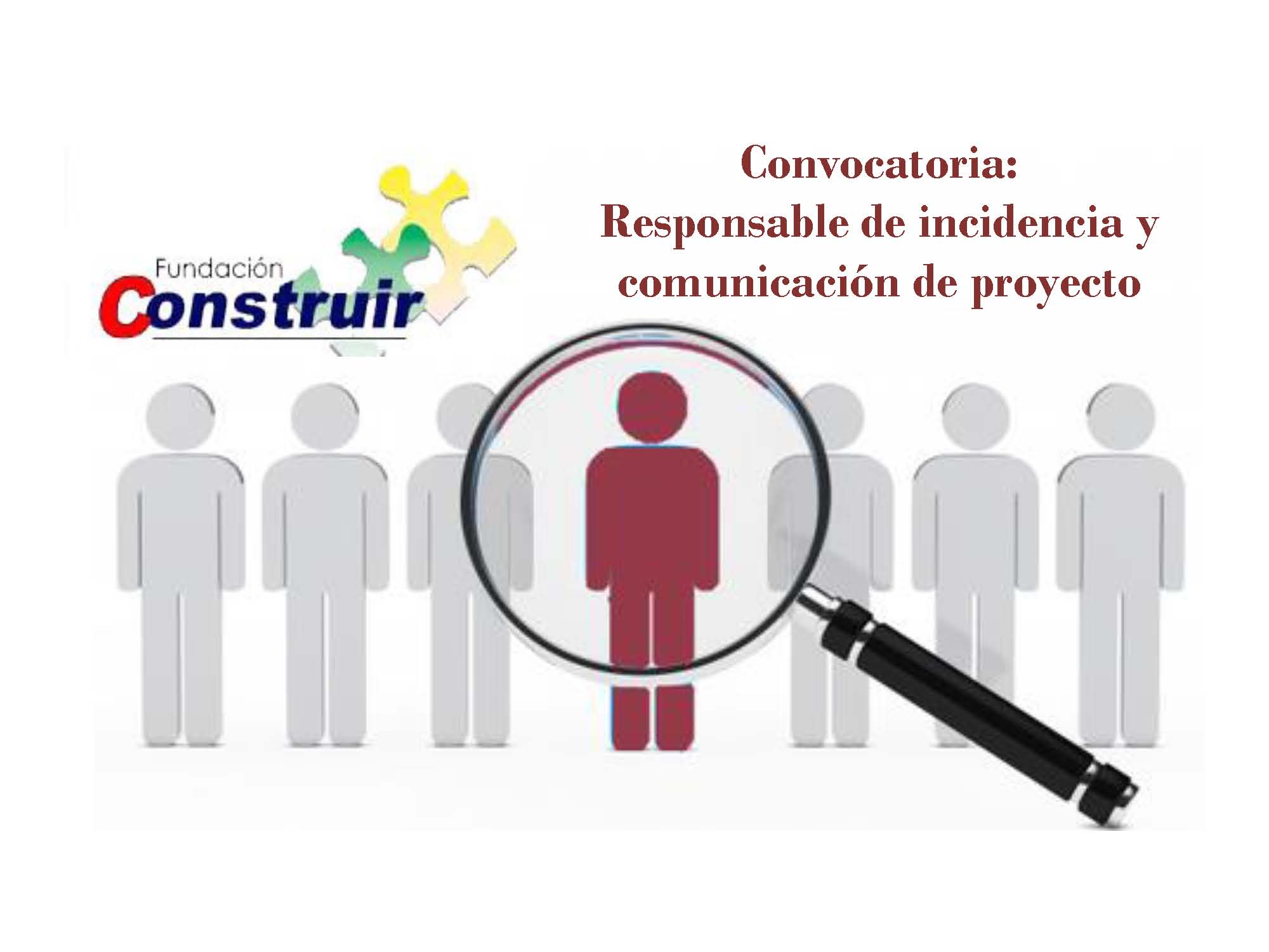 Convocatoria para la contratación de un/a Responsable de incidencia y comunicación de proyecto
