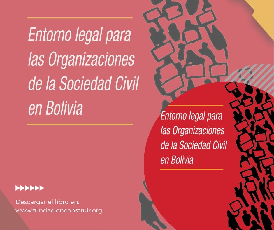 Entorno legal para las Organizaciones de la Sociedad Civil en Bolivia