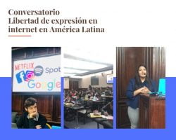 Conversatorio Libertad de expresión en internet