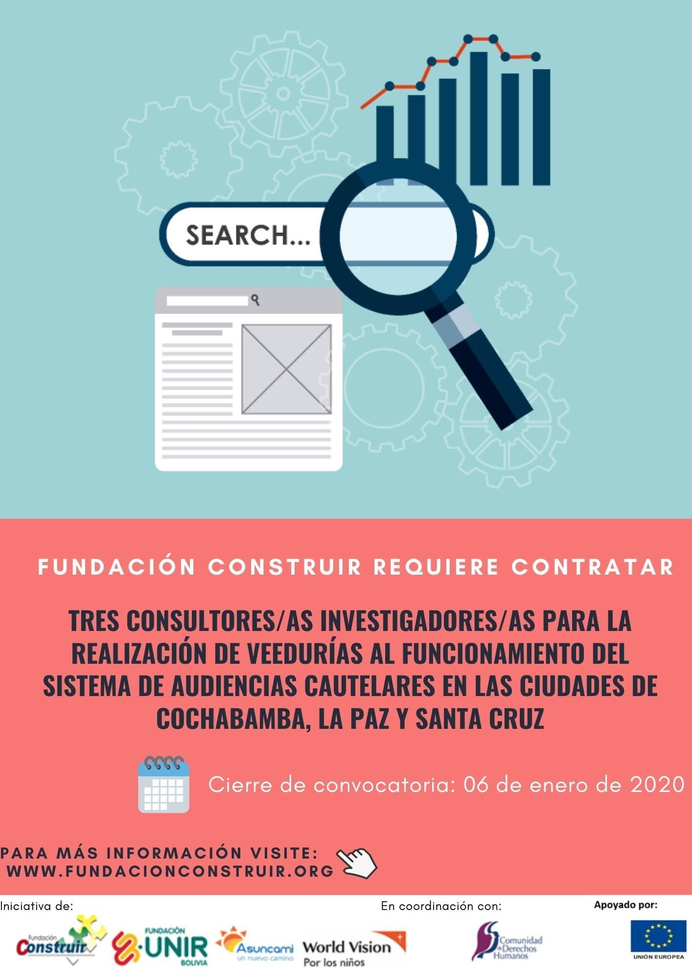 Convocatoria Consultores/as para Veedurías al Funcionamiento del sistema de audiencias cautelares en las ciudades de Cochabamba, La Paz y Santa Cruz