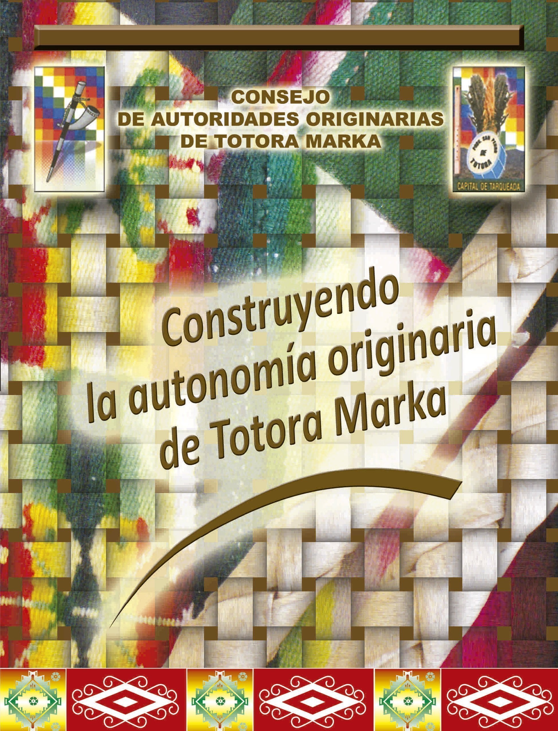 CONSTRUYENDO LA AUTONOMIA ORIGINARIA DE TOTORA MARKA-1