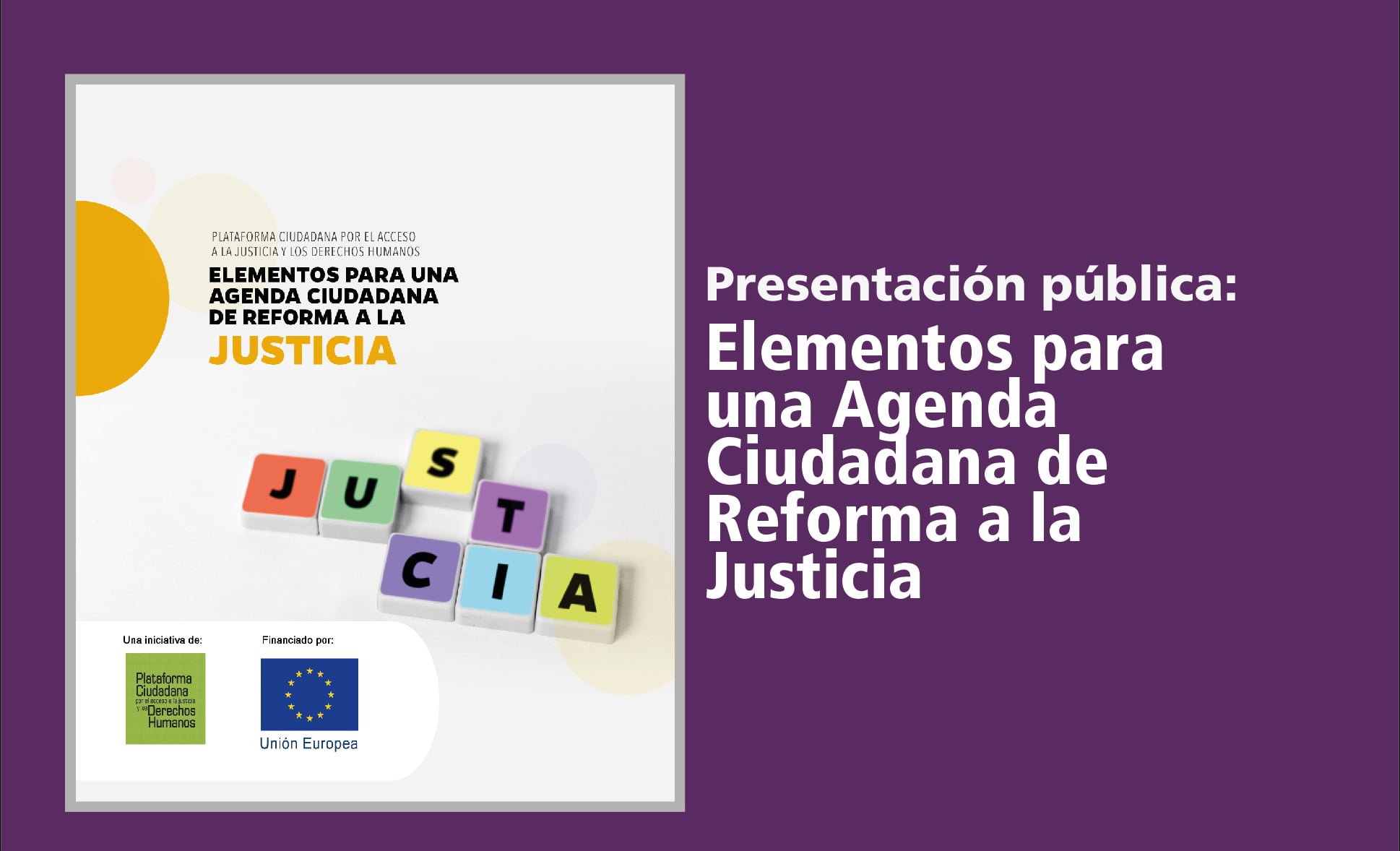 Cochabamba Presentación Pública de la actualización de la Agenda Ciudadana de Reforma a la Justicia
