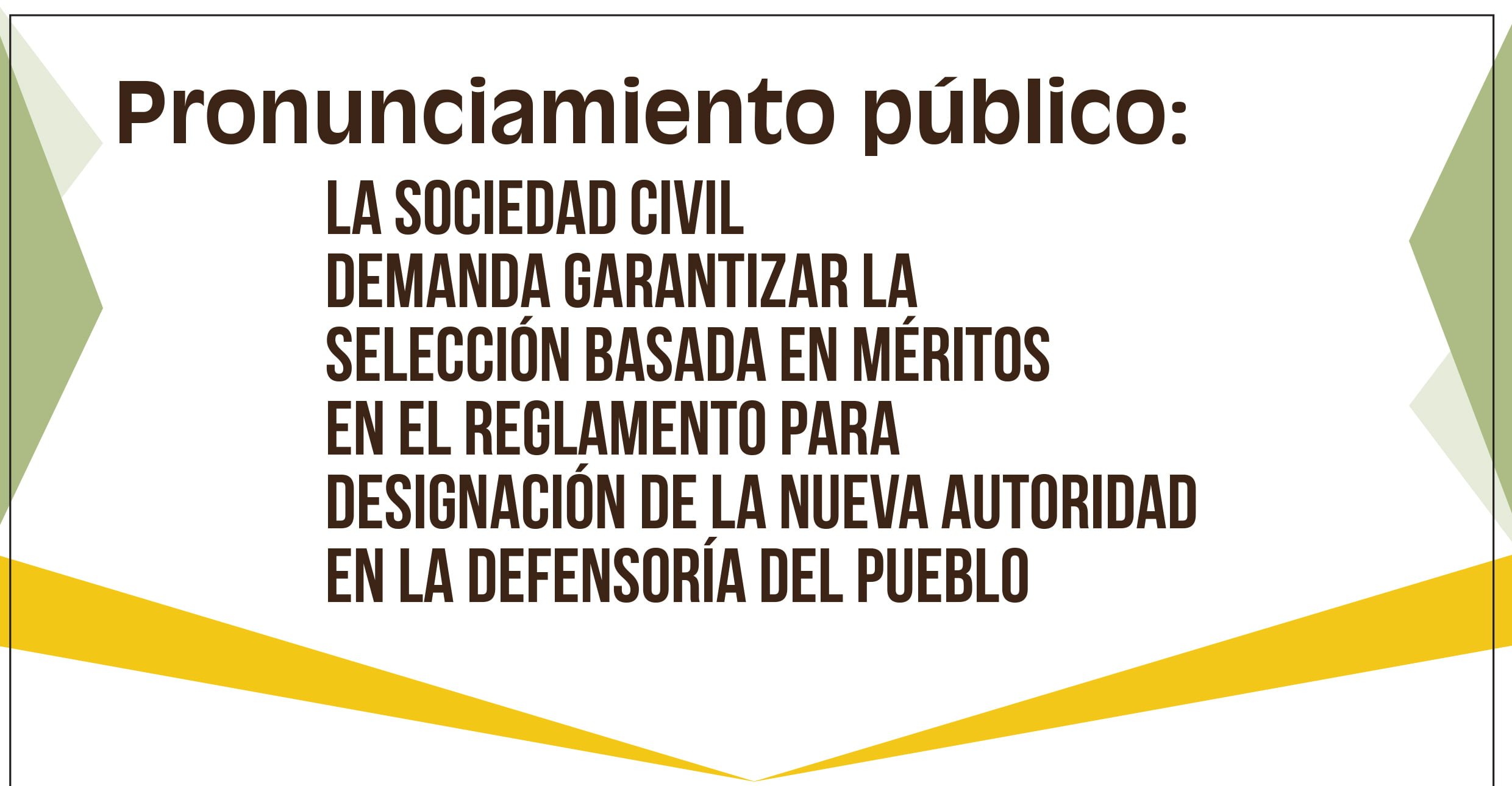 Pronunciamiento Público: la Sociedad Civil demanda garantizar la selección basada en méritos en el reglamento para designación de la nueva autoridad en la Defensoría del Pueblo