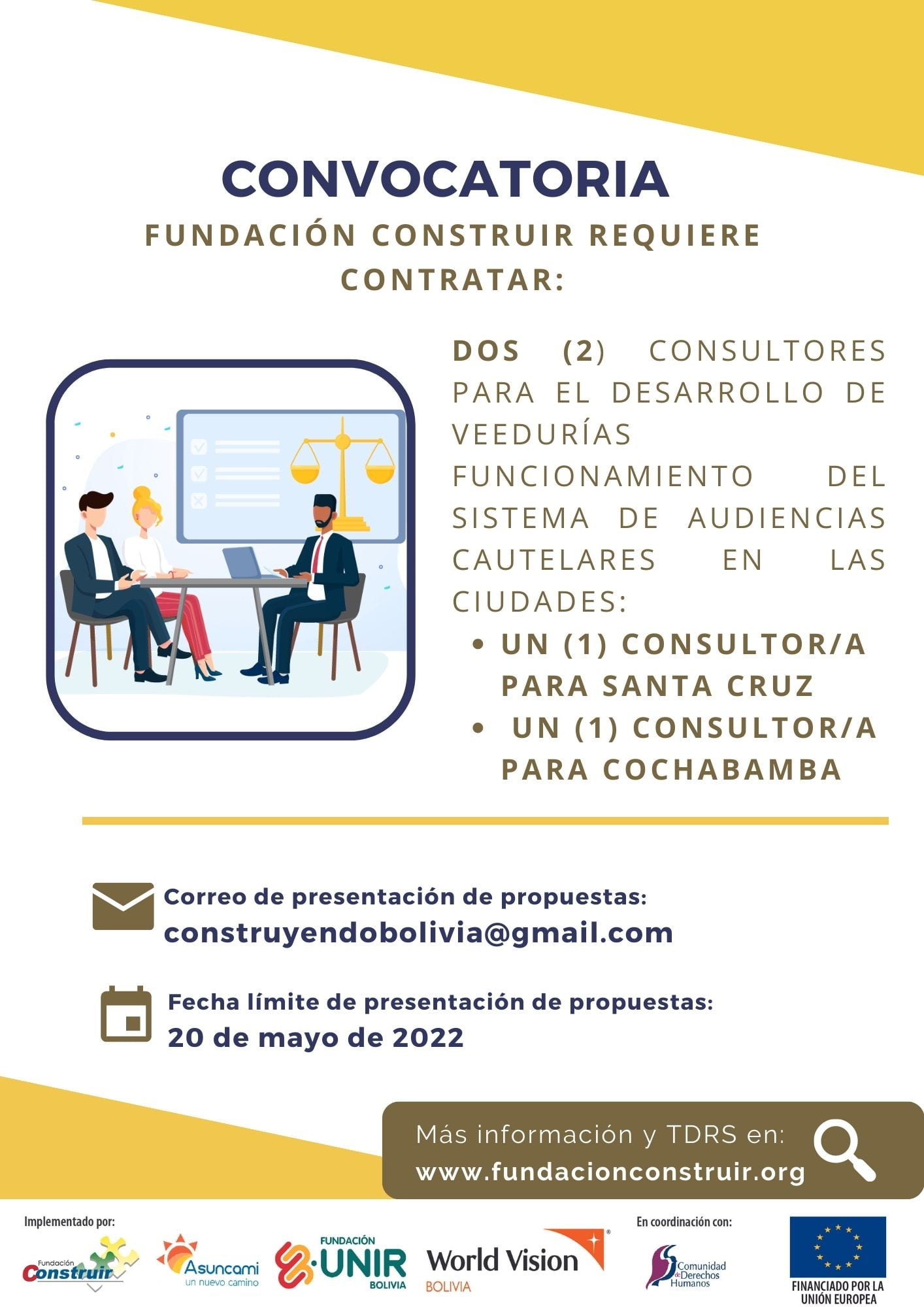 CONVOCATORIA: Consultores/as Investigadores/as: Veedurías Funcionamiento del sistema de audiencias cautelares en las ciudades de Cochabamba y Santa Cruz