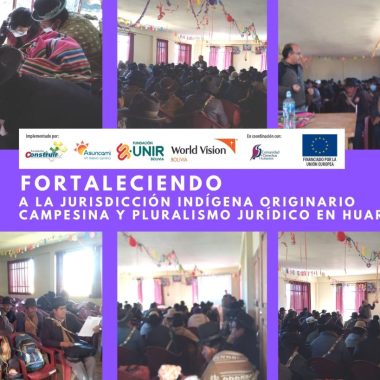 Fortaleciendo a la jurisdicción indígena originario campesina y pluralismo jurídico en Huarina