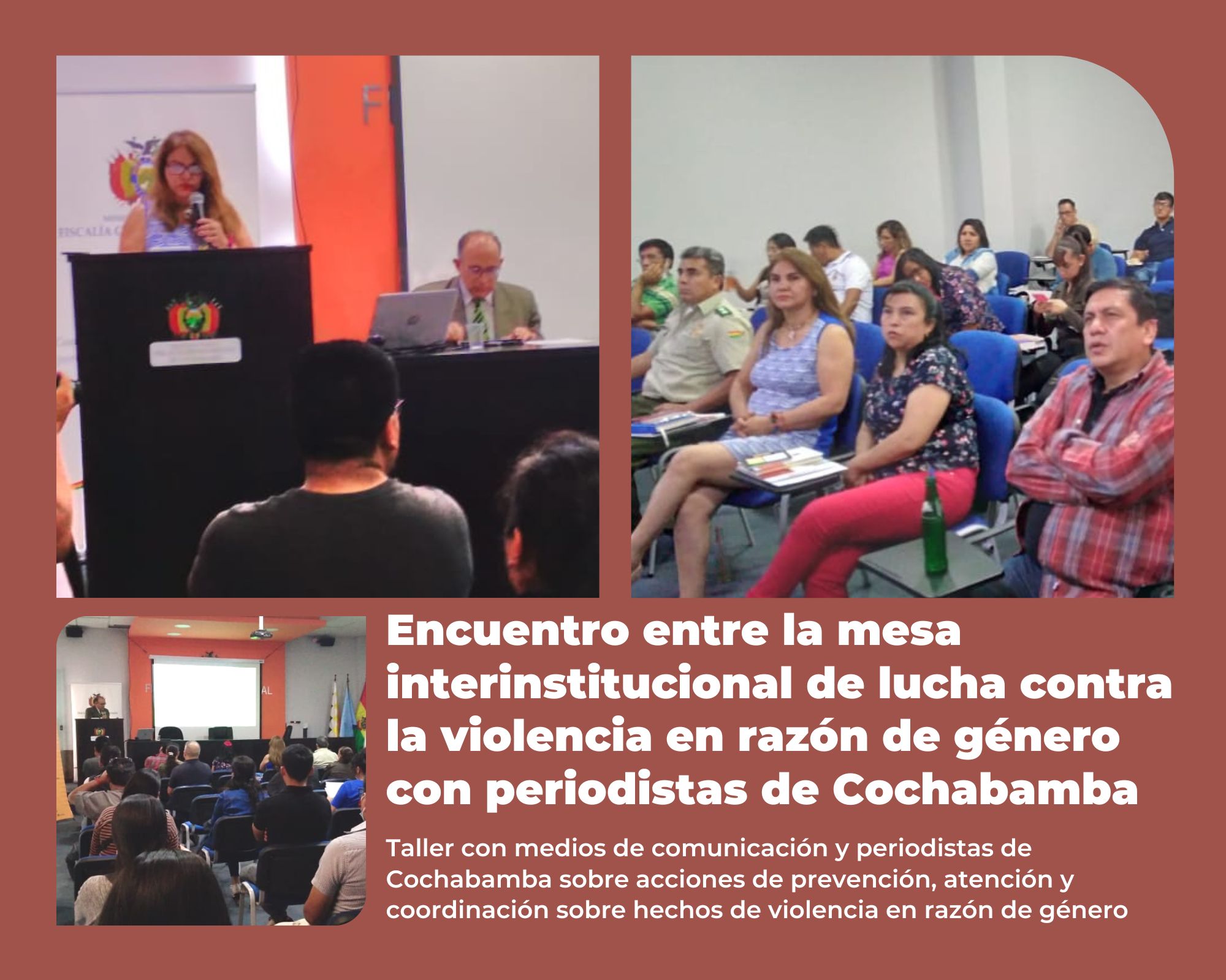 Encuentro entre la mesa interinstitucional de lucha contra la violencia en razón de género con los periodistas de Cochabamba