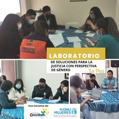 Funcionarios del sistema de justicia de La Paz participan en Laboratorio de Soluciones para la Justicia con perspectiva de Género