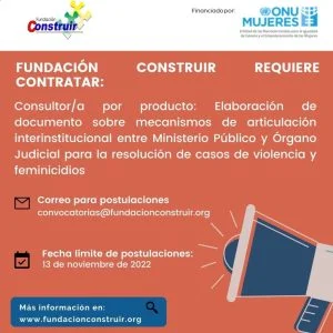 CONVOCATORIA:  Consultor/a por producto: Elaboración de documento sobre mecanismos de articulación interinstitucional entre Ministerio Público y Órgano Judicial para la resolución de casos de violencia y feminicidios    