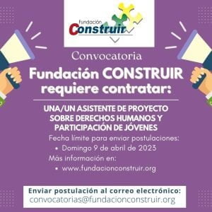 Convocatoria: Requerimiento de una/un asistente de proyecto sobre derechos humanos y participación de jóvenes