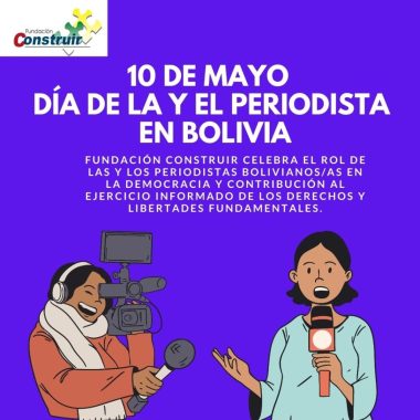 10 de mayo: Día de la y el Periodista en Bolivia