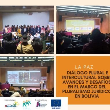 La Paz Diálogo Plural e Intercultural sobre Avances y Desafíos en el Marco del Pluralismo Jurídico en Bolivia