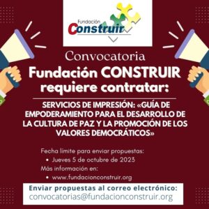 Convocatoria: Requerimiento de servicios de impresión: «Guía de empoderamiento para el desarrollo de la cultura de paz y la promoción de los valores democráticos»