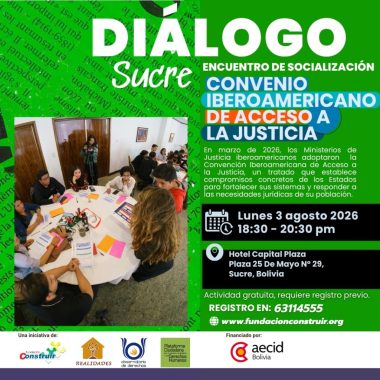 Sucre – Diálogo: Convenio Iberoamericano de Acceso a la Justicia
