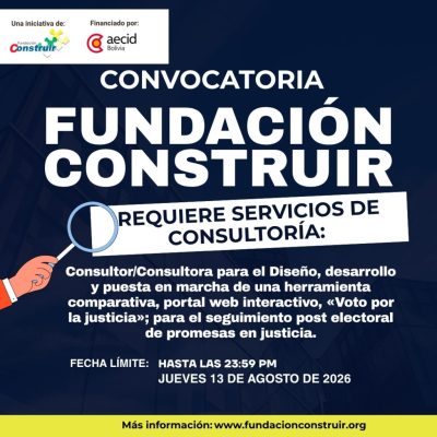 convocatoriaherramientaweb Convocatoria -Consultor/ Consultora para el Diseño, desarrollo y puesta en marcha de una herramienta comparativa, portal web interactivo, «Voto por la justicia»; para el seguimiento post electoral de promesas en justicia