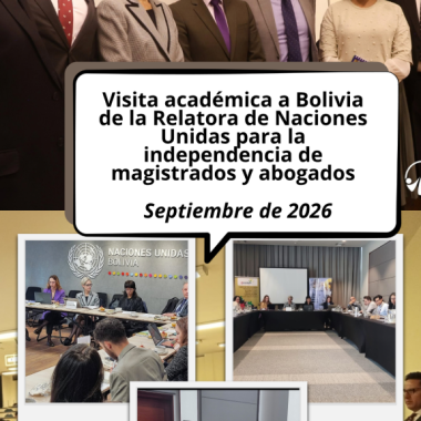 Sociedad civil boliviana fortalece el monitoreo de compromisos internacionales durante visita académica de Relatora de Naciones Unidas para la independencia de magistrados y abogados