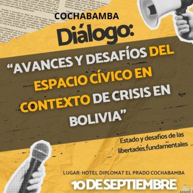 Cochabamba – Diálogo “Avance y desafíos del espacio cívico contexto de crisis en Bolivia”