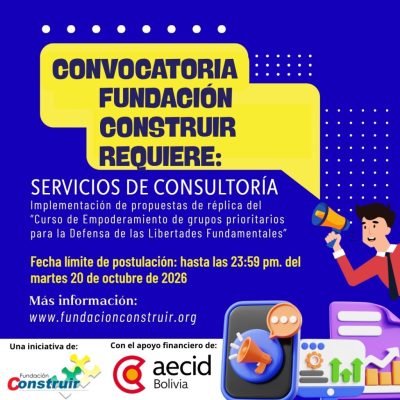 convocatoria Convocatoria – Consultoría por producto: Implementación de propuestas de réplica del “Curso de Empoderamiento de grupos prioritarios para la Defensa de las Libertades Fundamentales”